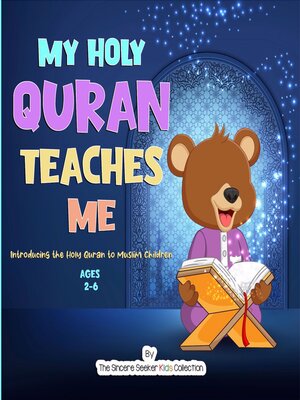 cover image of My Holy Quran Teaches Me